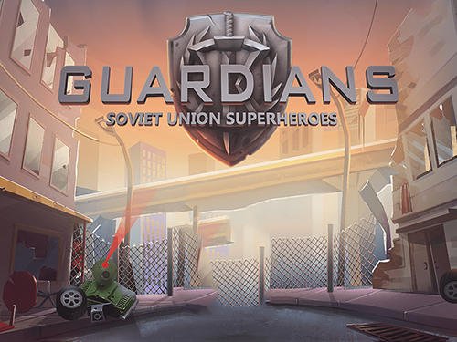 download Guardians: Soviet Union superheroes. Defence of justice apk